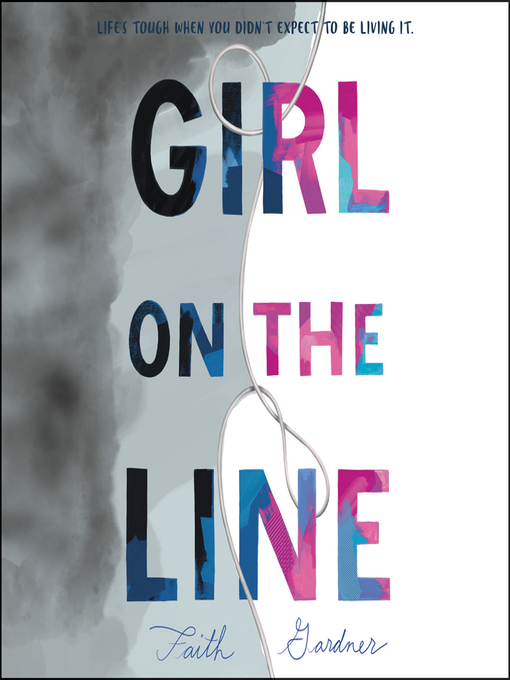 Title details for Girl on the Line by Faith Gardner - Available